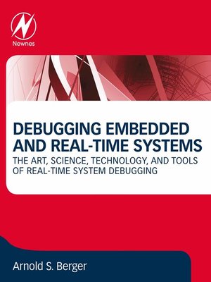 cover image of Debugging Embedded and Real-Time Systems